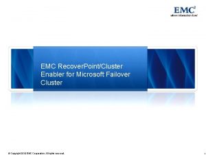 EMC Recover PointCluster Enabler for Microsoft Failover Cluster