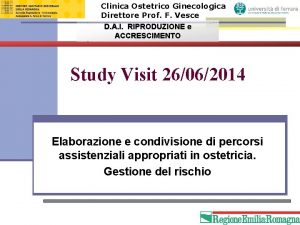 Clinica Ostetrico Ginecologica Direttore Prof F Vesce D