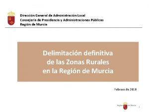 Direccin General de Administracin Local Consejera de Presidencia