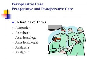 Intraoperative care definition