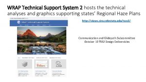 WRAP Technical Support System 2 hosts the technical