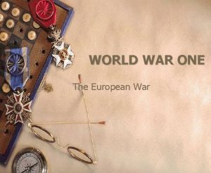 European war 1 European war 1