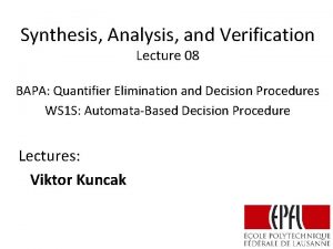 Synthesis Analysis and Verification Lecture 08 BAPA Quantifier