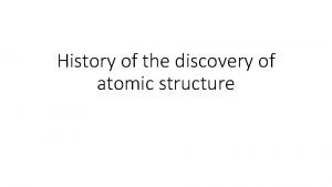 Discovery of atomic structure
