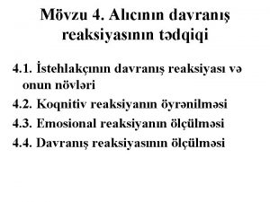 Mvzu 4 Alcnn davran reaksiyasnn tdqiqi 4 1