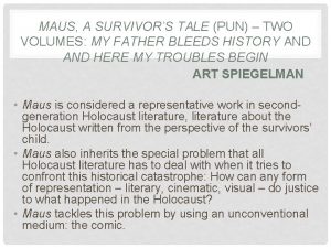 MAUS A SURVIVORS TALE PUN TWO VOLUMES MY