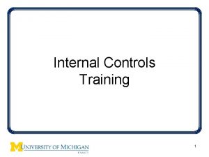 Internal controls training Internal controls training