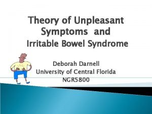 Theory of Unpleasant Symptoms and Irritable Bowel Syndrome