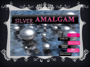 Delayed expansion of amalgam