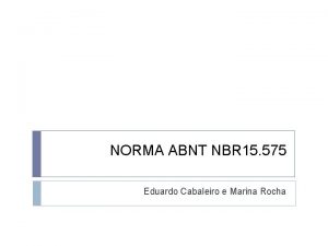 NORMA ABNT NBR 15 575 Eduardo Cabaleiro e