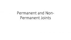 Types of permanent joint