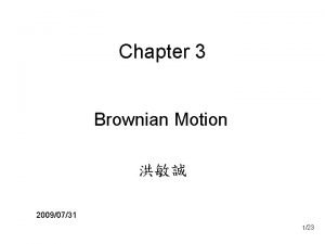 Chapter 3 Brownian Motion 20090731 123 Symmetric Random