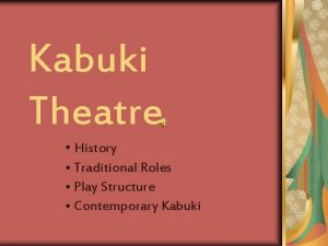 Incidental music played on the kabuki stage