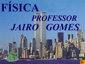 FSICA PROFESSOR JAIRO GOMES EFEITO DOPPLER Voc j