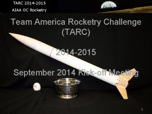 TARC 2014 2015 AIAA OC Rocketry Team America