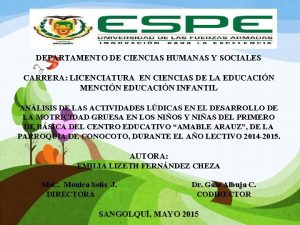 DEPARTAMENTO DE CIENCIAS HUMANAS Y SOCIALES CARRERA LICENCIATURA