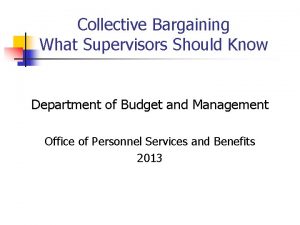 Collective Bargaining What Supervisors Should Know Department of