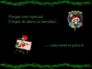 Porque eres especial