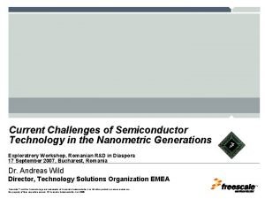 Current Challenges of Semiconductor Technology in the Nanometric