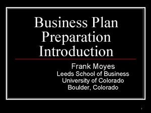 Business Plan Preparation Introduction Frank Moyes Leeds School