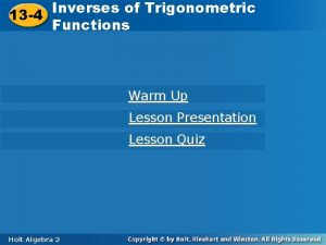 13-4 inverses of trigonometric functions answers 13-4 inverses of trigonometric functions answers