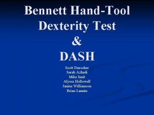 Bennett HandTool Dexterity Test DASH Scott Durocher Sarah