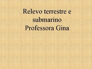 Relevo continental e submarino