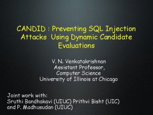 CANDID Preventing SQL Injection Attacks Using Dynamic Candidate