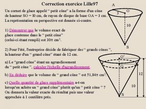 Exercice maths cornet de glace