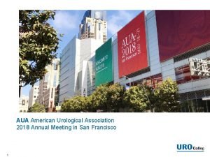 AUA American Urological Association 2018 Annual Meeting in