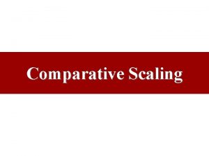 Comparative scales