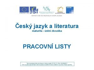 esk jazyk a literatura maturita stn zkouka PRACOVN