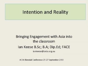 Intention and Reality Bringing Engagement with Asia into