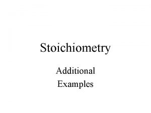 Stoichiometry examples