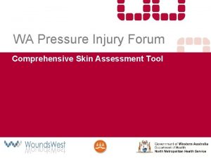 Skin assessment tool