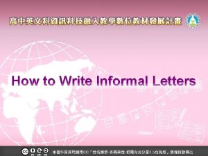 Purpose of informal letter