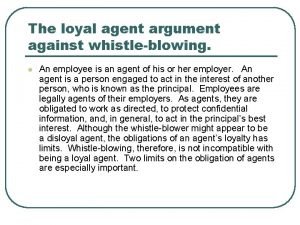 Loyal agent argument definition