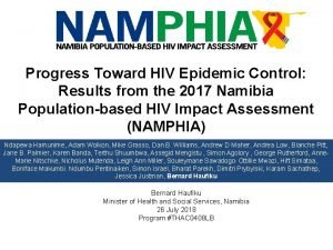 Progress Toward HIV Epidemic Control Results from the