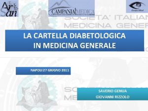 LA CARTELLA DIABETOLOGICA IN MEDICINA GENERALE NAPOLI 27