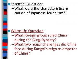 Essential Question What were the characteristics causes of