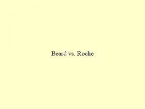 Roche vs beard