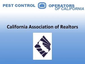 PEST CONTROL OPERATORS OF CALIFORNIA California Association of