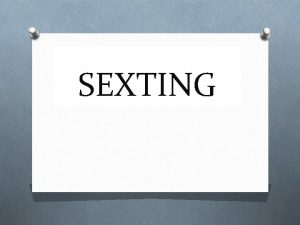 SEXTING DEFINICION Sexting contraccin de sex y texting