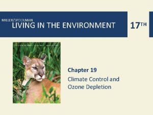 MILLERSPOOLMAN LIVING IN THE ENVIRONMENT Chapter 19 Climate