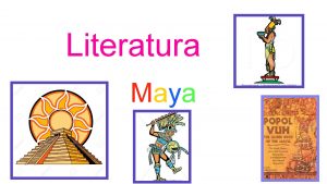 Temas de la literatura maya