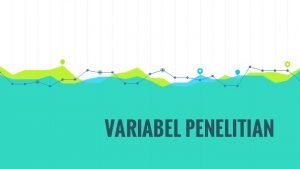Variabel terikat dan bebas