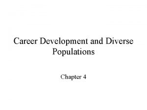Career development of diverse populations