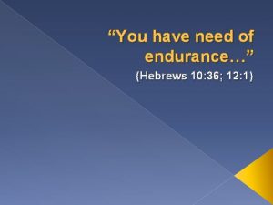 Hebrews 10:36 sermon