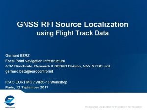 GNSS RFI Source Localization using Flight Track Data
