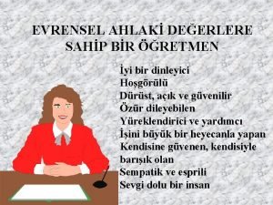 EVRENSEL AHLAK DEERLERE SAHP BR RETMEN yi bir